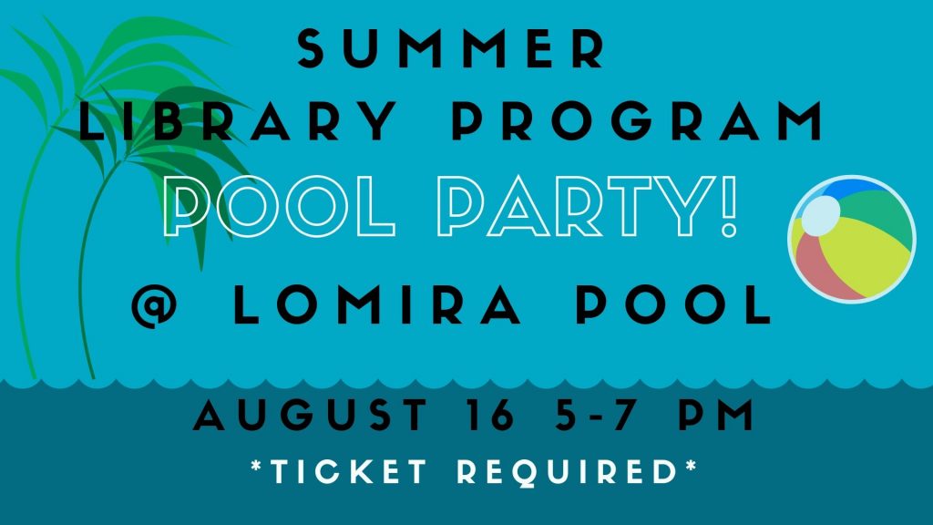 Summer Pool Party Lomira Quad/Graphics Community Library